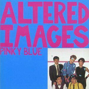 ALTERED IMAGES - PINKY BLUE